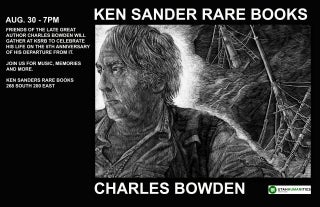 Celebrating Charles Bowden