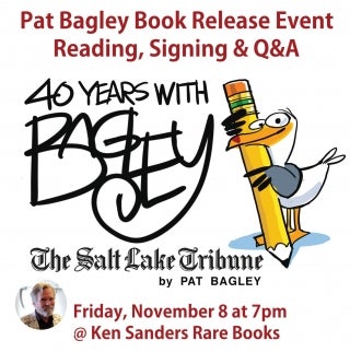 Pat Bagley: 40 Years with Bagley