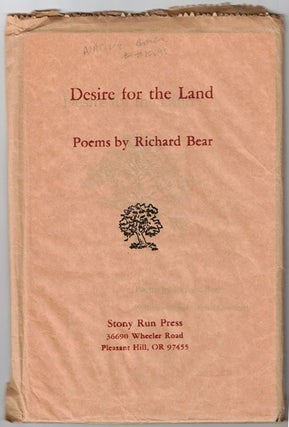 Item #10695 Desire for the Land. Richard Bear