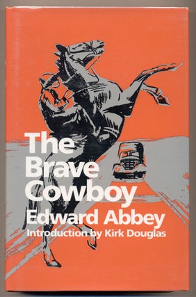 Item #10992 The Brave Cowboy(Lonely Are The Brave). Edward Abbey