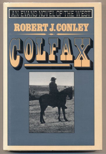 Item #11294 Colfax. Robert J. Conley.