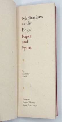 Meditations at the Edge: Paper and Spirit