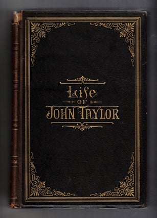 Item #12627 Life of John Taylor: Third President of the Church of Jesus Christ of Latter-day...