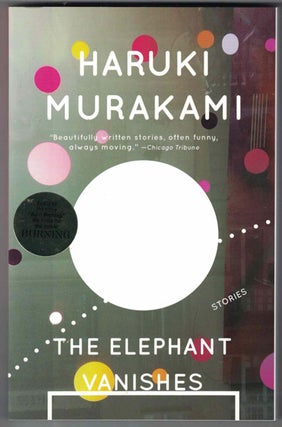 Item #15073 The Elephant Vanishes. Haruki Murakami
