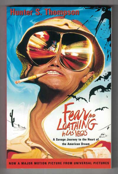 Item #15233 Fear and Loathing in Las Vegas: A Savage Journey to the Heart of the American Dream. Hunter S. Thompson.