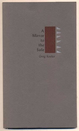 Item #1888 A Mirror to the Safe. Greg Keeler