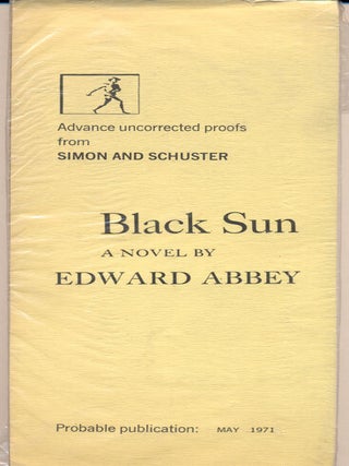 Item #1931 Black Sun (Advance Uncorrected Proofs). Edward Abbey