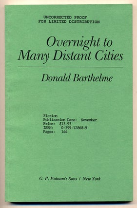 Item #19413 Overnight to Many Distant Cities. Donald Barthelme