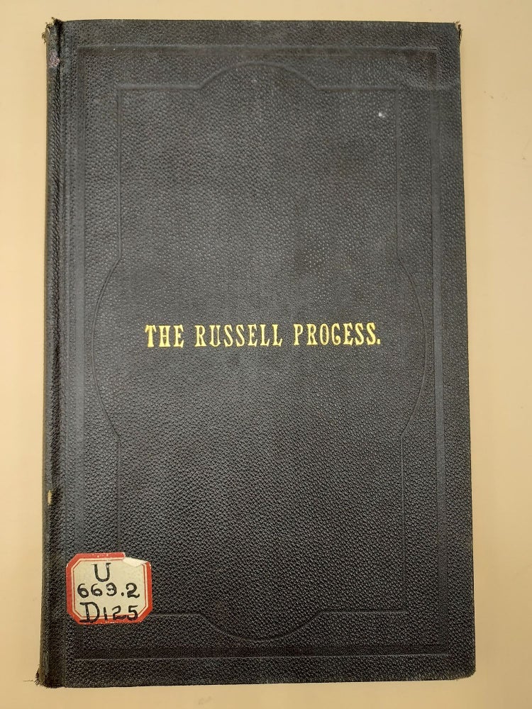 Item #19655 The Russell Process in its Practical Application and Economic Results Compiled from Mr. Russell's Notes. Ellsworth Daggett.
