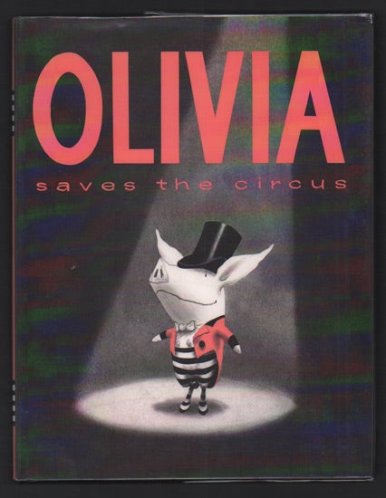 Item #24045 Olivia Saves the Circus. Ian Falconer.