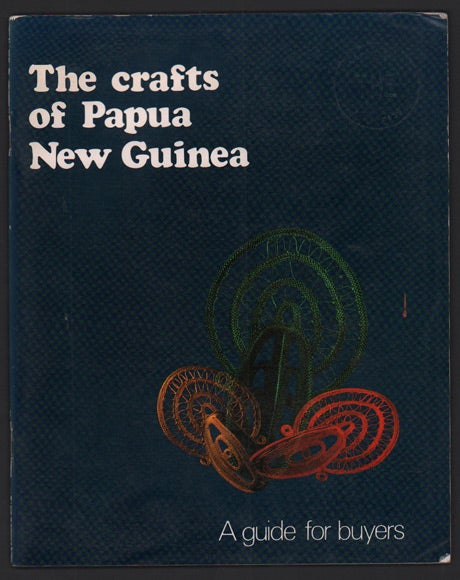 Item #24652 The Crafts of Papua New Guinea: A Guide for Buyers. Nicholas Brown.