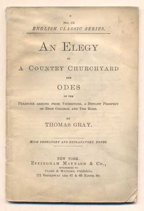 Item #26163 An Elegy in A Country Churchyard and Odes on the Pleasure Arising from Vicissitude, A...