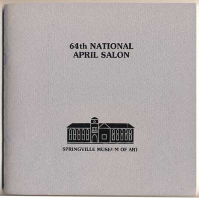 Item #28336 Sixty Fourth National April Salon (64th National April Salon). Springville Museum of Art, Simon Taylor.