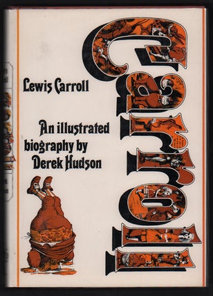 Item #30981 Lewis Carroll; An Illustrated Biography. Derek Hudson
