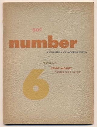 Item #30999 Number Magazine, A Quarterly of Modern Poetry, Volume 1, Number 6, Spring 1955....