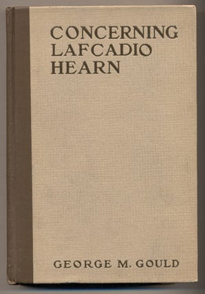 Item #33190 Concerning Lafcadio Hearn. George M. Gould