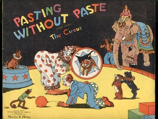 Item #33571 Pasting Without Paste: The Circus. Martha E. Miller