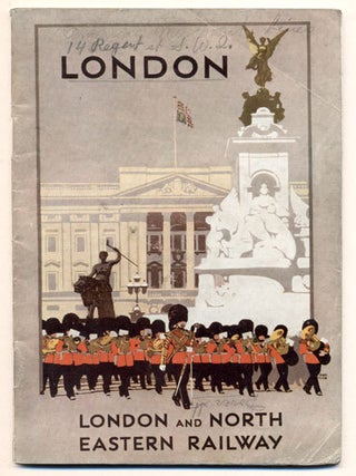 Item #33597 London: The World's Largest City (London and North Eastern Railway