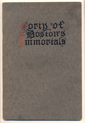 Item #33863 Forty of Boston's Immortals