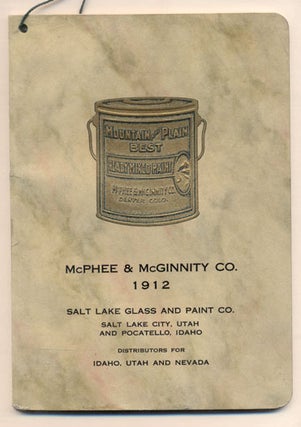 Item #33893 McPhee & McGinnity Co. 1912. Salt Lake Glass and Paint Co