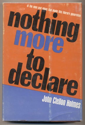 Item #33923 Nothing More To Declare. John Clellon Holmes