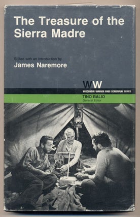 Item #34057 The Treasure of the Sierra Madre. James Naremore, Adapted from B. Traven's, John Huston