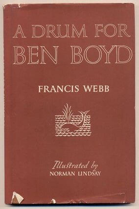 Item #34089 A Drum for Ben Boyd. Francis Webb