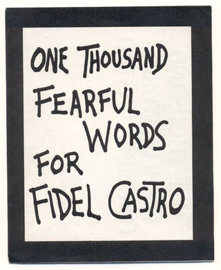 Item #34129 One Thousand Fearful Words for Fidel Castro. Lawrence Ferlinghetti