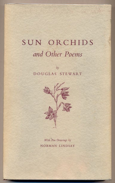 Item #34147 Sun Orchids and Other Poems. Douglas Stewart.