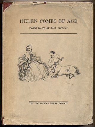 Item #34169 Helen Comes of Age; Ragnhild; Bussy D'Amboise. Jack Lindsay