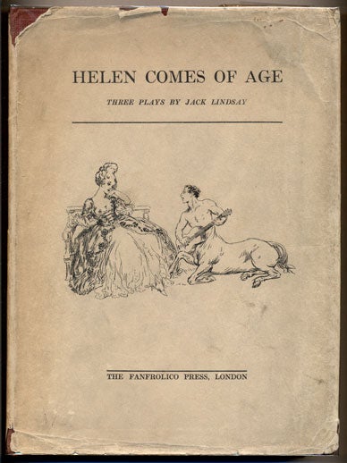 Item #34169 Helen Comes of Age; Ragnhild; Bussy D'Amboise. Jack Lindsay.