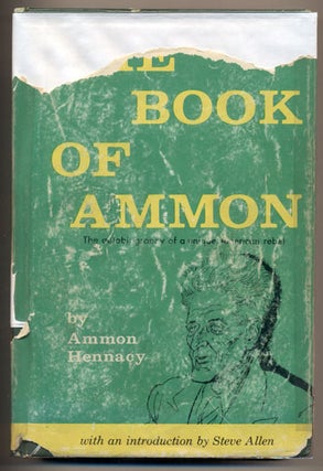 Item #34201 The Book of Ammon. Ammon Hennacy, Steve Allen, Introduction
