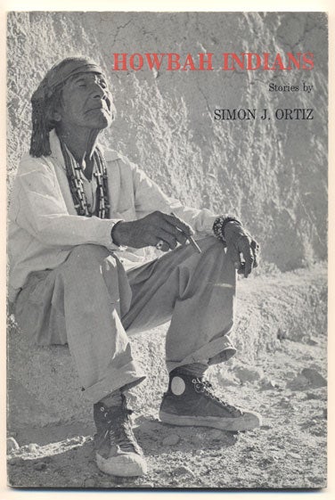 Item #34302 Howbah Indians. Simon J. Ortiz.