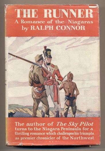 Item #34726 The Runner: A Romance of the Niagaras. Ralph Connor.