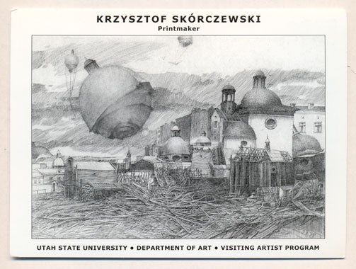 Item #34747 Krzysztof Skorczewski Printmaker. Utah State University, Department of Art, Visiting Artist Program. Krzysztof Skorczewski, Postcard.