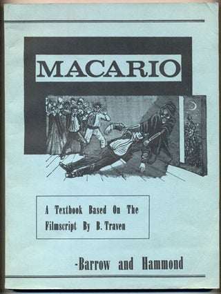 Item #34868 Macario: A textbook based on a filmscript by B. Traven. Leo L. Barrow, Robert M. Hammond