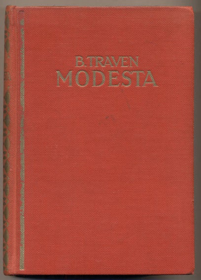 Item #35187 Modesta (The Rebellion of the Hanged). B. Traven, P. Voogd.