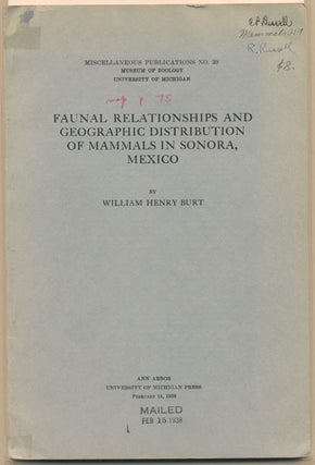 Item #35277 Faunal Relationships and Geographic Distribution of Mammals in Sonora, Mexico...