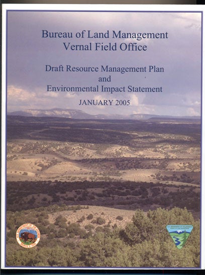 Item #35335 Draft Resource Management Plan and Environmental Impact Statement- Vernal Field Office, Vernal, Utah. Sally Wisely, Director.