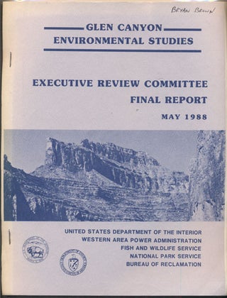 Item #35436 Glen Canyon Environmental Studies Executive Review Committee Final Report May 1988