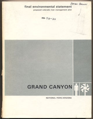 Item #35452 Final Environmental Statement Proposed Colorado River Management Plan Grand Canyon...