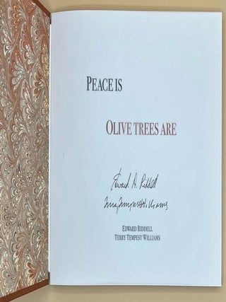 Peace Is, Olive Trees Are
