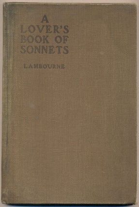 Item #35526 A Lover's Book of Sonnets. Alfred Lambourne