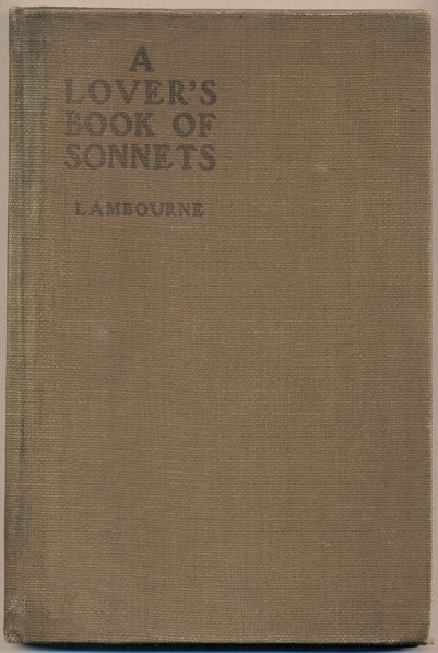 Item #35526 A Lover's Book of Sonnets. Alfred Lambourne.