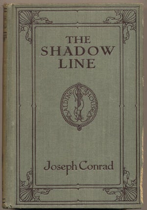 Item #35725 The Shadow-Line: A Confession. Joseph Conrad