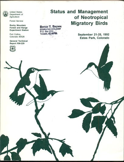 Item #35784 Status and Management of Neotropical Migratory Birds September 21-25, 1992, Estes Park Center, YMCA of the Rockies, Colorado. Deborah M. Finch, Peter W. Stangel.