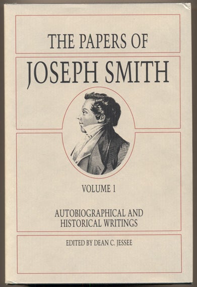 Item #35797 Papers of Joseph Smith (2 volumes). Joseph Smith, Dean C. Jessee.