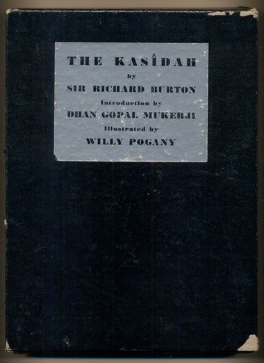Item #36171 The Kasidah of Haji Abdu El-Yezdi. Sir Richard Burton, Dhan Gopal Mukerji, Introduction.