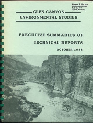 Item #36373 Glen Canyon Environmental Studies: Executive Summaries of Technical Reports November...