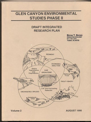 Item #36378 Glen Canyon Environmental Studies Phase II: Draft Integrated Research Plan Volume 2,...